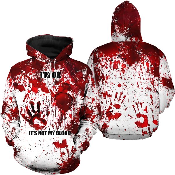 I'm Ok It's Not My Bloody Halloween 3D Hoodies-image