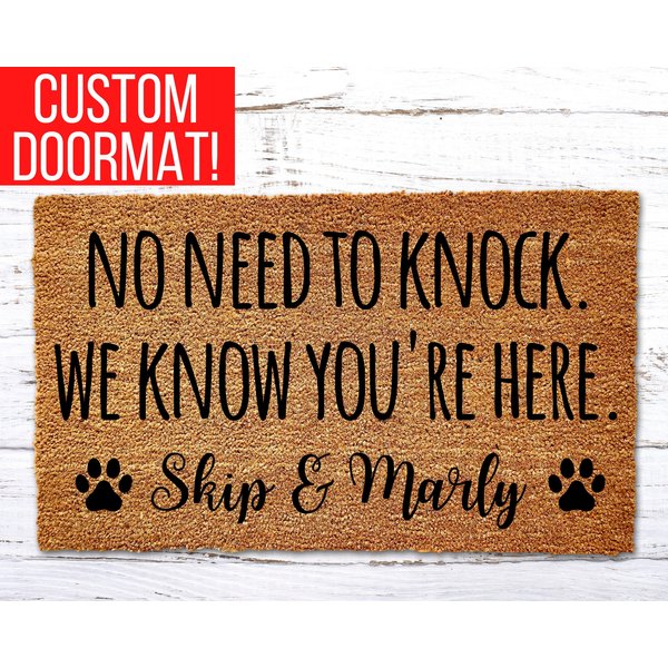 Personalized Doormat For Dog, No Need To Knock We Know You're Here, Funny Doormat-image