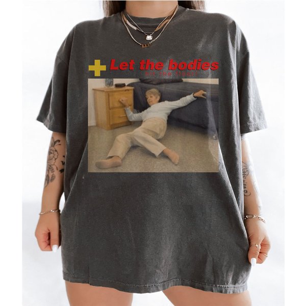 Let The Bodies Hit The Floor T-Shirt, Let The Bodies Hit The Floor Shirt-image