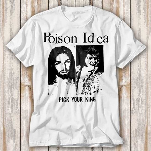 Poison Idea Pick Your King Music Rock Jesus Unisex T-Shirt-image