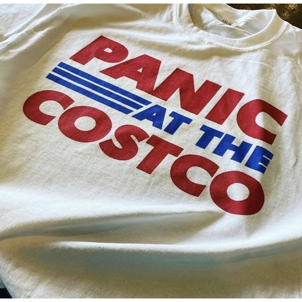 Panic At The Costco Funny Meme T-Shirt | Funny Meme Shirt-image