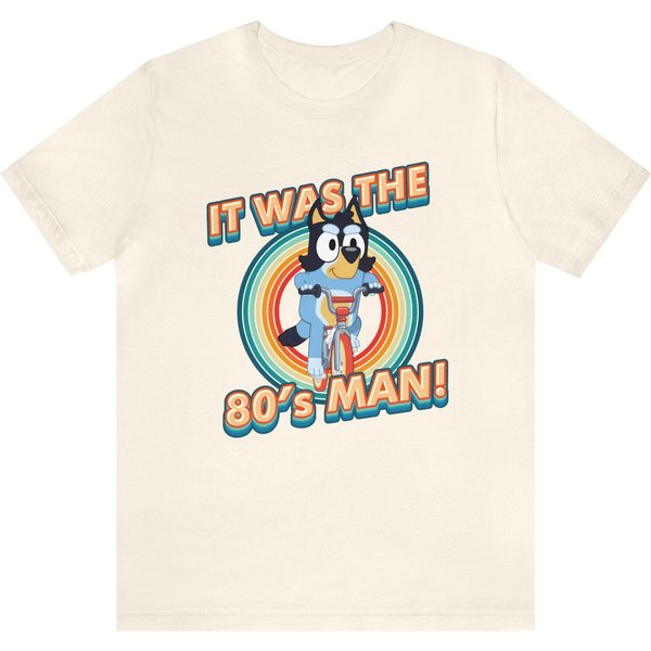 It Was The 80S Man, Bandit Shirt, Blueydad Shirt-image