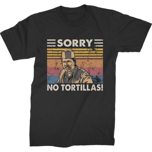 Sorry No Tortillas Vintage T Shirt, Hoodie, Sweatshirts-image