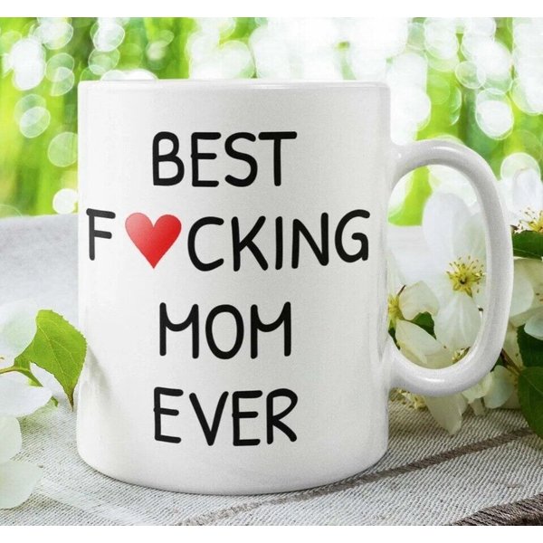 Mother's Day Gift Funny Rude Mom Mug Funny Mothers Day Mug-image