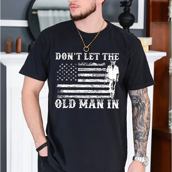 Don't Let The Old Man In T-Shirt, Don't Let The Old Man-image