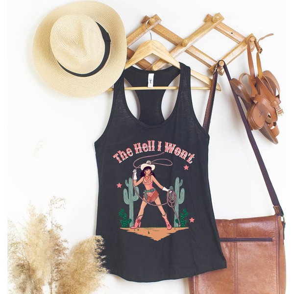 The Hell I Won't Tank Top,Distress Country Tank Tops-image