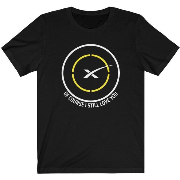 Of Course I Still Love You T-Shirt Unisex-image