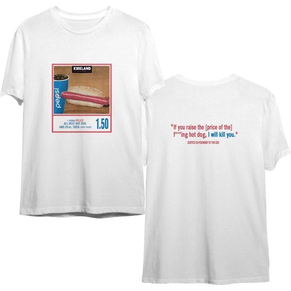 1.50 Costco Hot Dog & Soda Combo With Quote Shirt-image