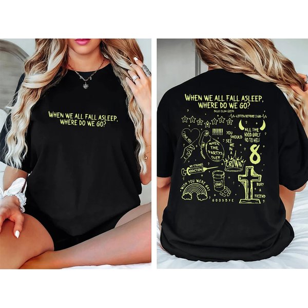 When We All Fall Asleep, Where Do We Go? Shirt,Billie Eilish Vintage T Shirt, Billie Eilish Gift-image