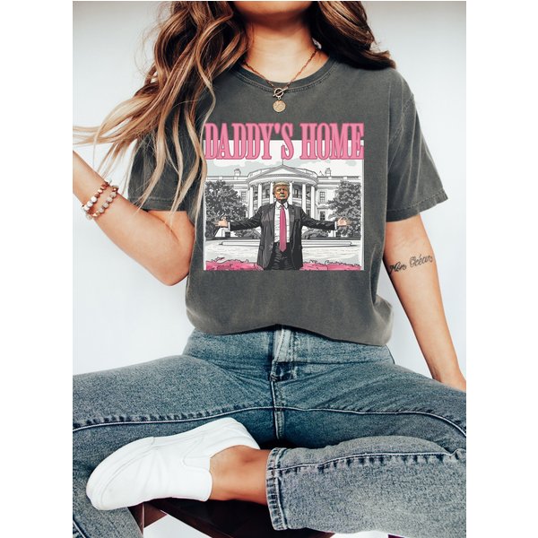 Daddy's Home Shirt, Trump 2024 Shirt, Republican Gift, Funny Trump Shirt-image