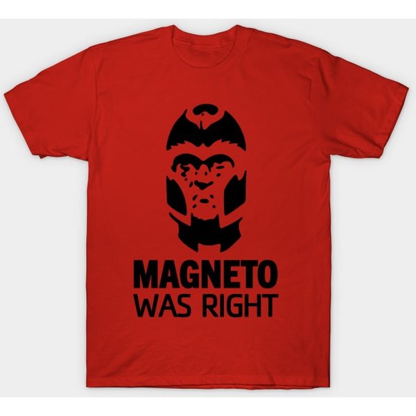 Magneto Was Right Shirt, Gifts For Comic Lovers-image