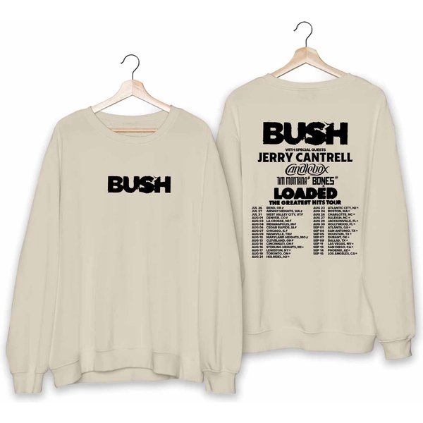 Bush Loaded The Greatest Hits Tour 2024 Sweatshirt