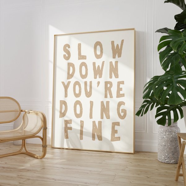 Slow Down Youre Doing Fine Print Vienna Billy Joel Poster-image