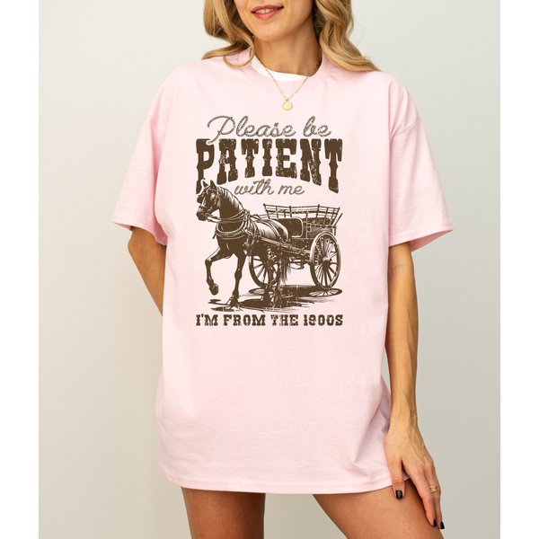 Please Be Patient With Me I'm From The 1900'S Shirt-image