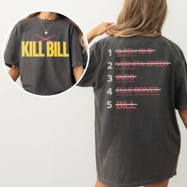 Kill Bill Movie Graphic T-Shirt, Quentin Tarantino Action Samurai Film Shirt, Front & Back Graphic Kill List-image