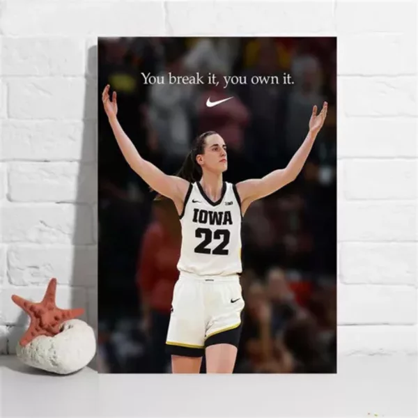 You Break It You Own It Caitlin Clark Perfect Career Poster-image