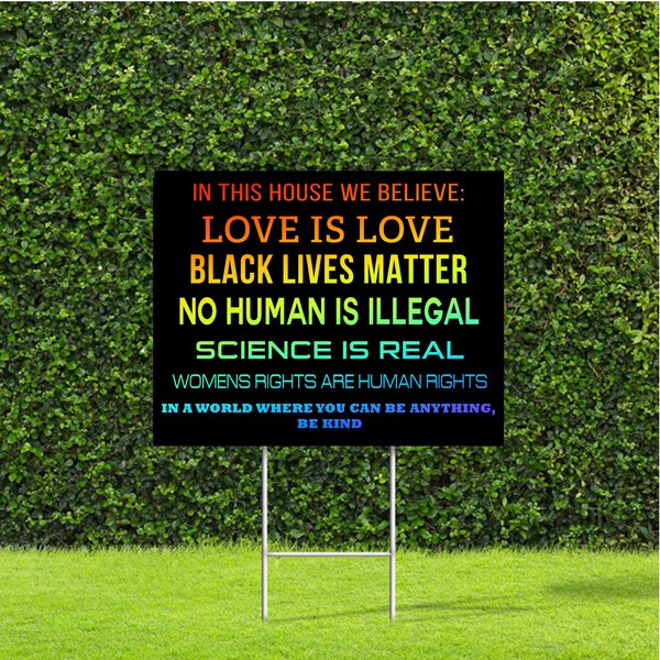 In This House We Believe Equality, Human Rights Yard Sign-image