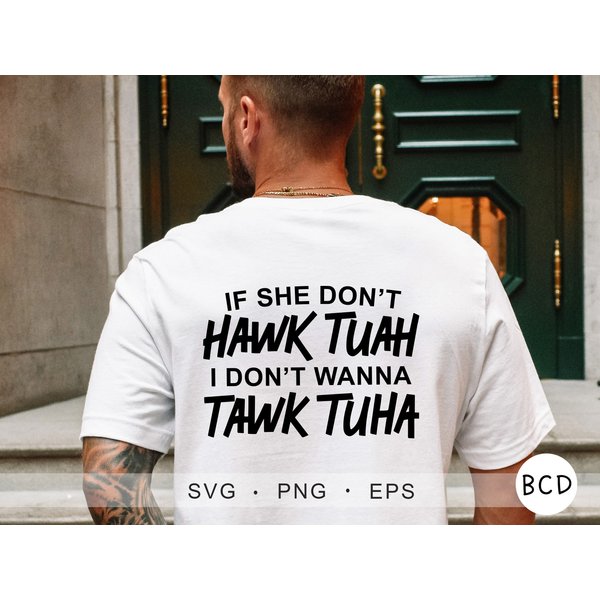 If She Don't Hawk Tuah I Don't Wanna Tawk Tuha Shirt, Hawk Tuah Shirt-image