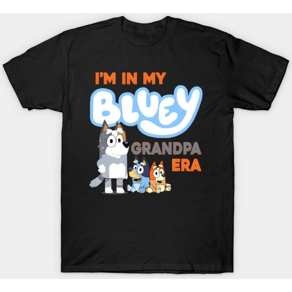 I'm In My Blueydad Grandpa Era - Blueydad Grandpa Era - T-Shirt-image