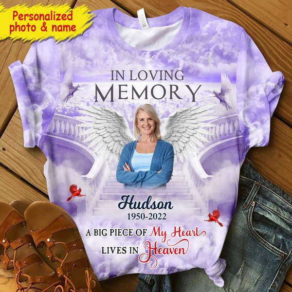 Memorial Upload Photo Wings Heaven, In Loving Memory A Big Piece Of My Heart Lives In Heaven Personalized 3D T-Shirt Lpl09Apr24Ct1-image