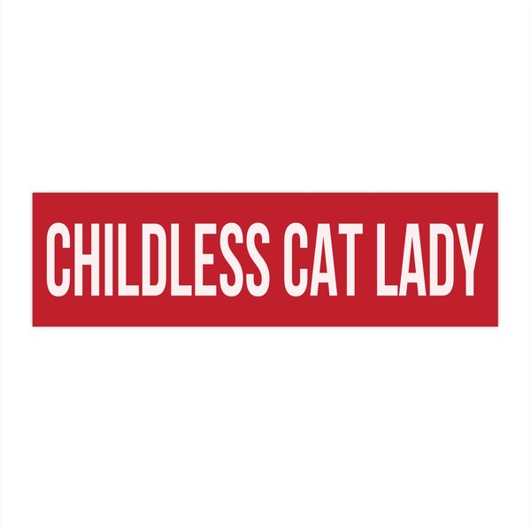 Childless Cat Lady Bumper Sticker, Kamala Harris Bumper Sticker-image