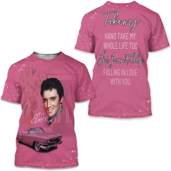 Elvis Presley Pink Take My Hand Take My Whole Life Too 3D T-Shirt-image