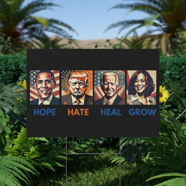 Vote Harris 2024 Hope, Hate, Heal, Grow Lawn Sign, Vote Blue 2024-image