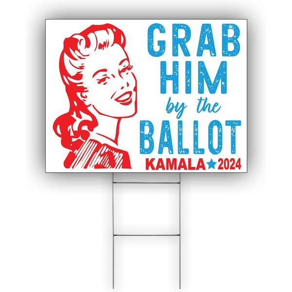 Grab Him By The Ballot Kamala 2024 Yard Sign Anti Trump Law Sign Vote For Kamala-image