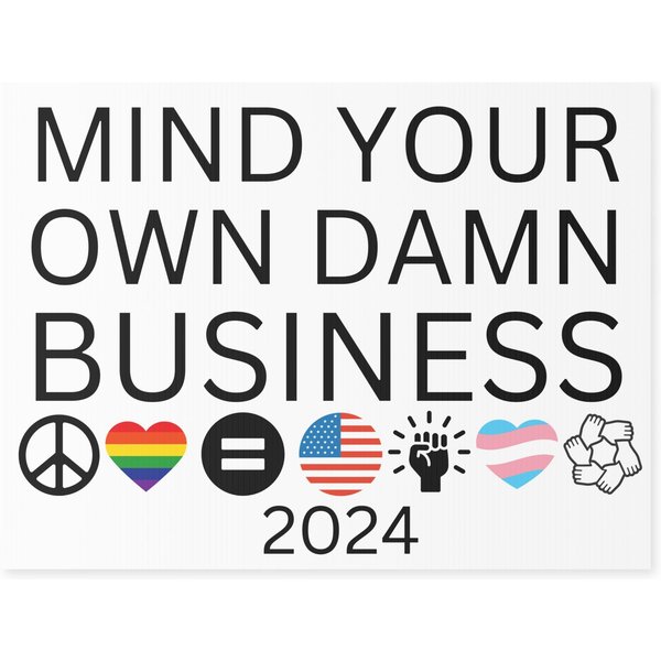 Mind Your Own Damn Business Yard Sign-image