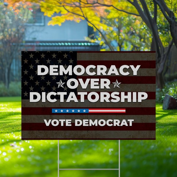Democracy Vs Dictatorship Yard Sign, Double Sided Yard Sign-image