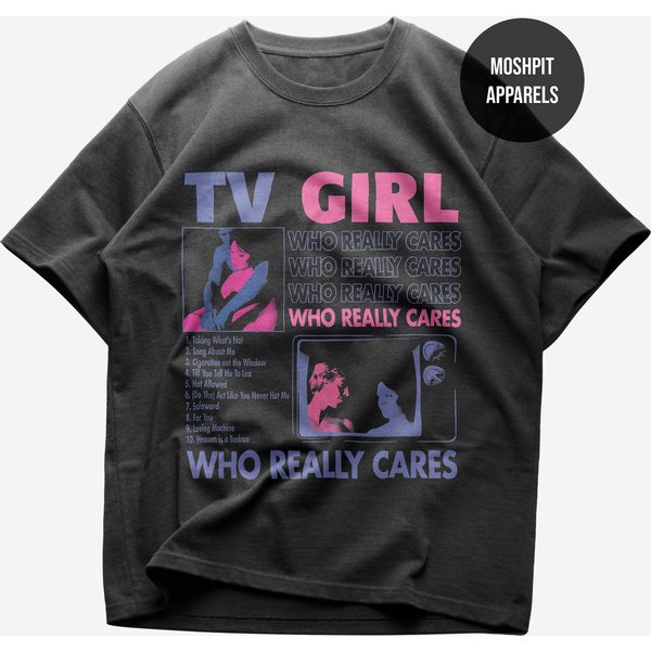 Tv Girl T-Shirt - Pop Music Shirt - Who Really Cares Album Shirt-image