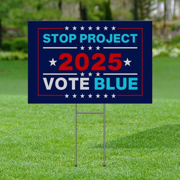 Stop Project 2025 Yard Sign, Democratic Garden Sign-image