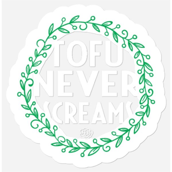 Funny Go Vegan Stickers - Tofu Never Screams-image