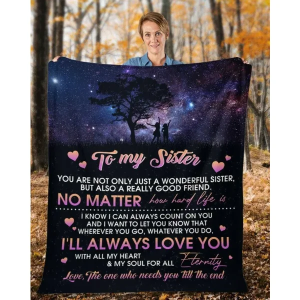 To My Sister Ill Always Love You With All My Heart Fleece Blanket Xmas Birthday