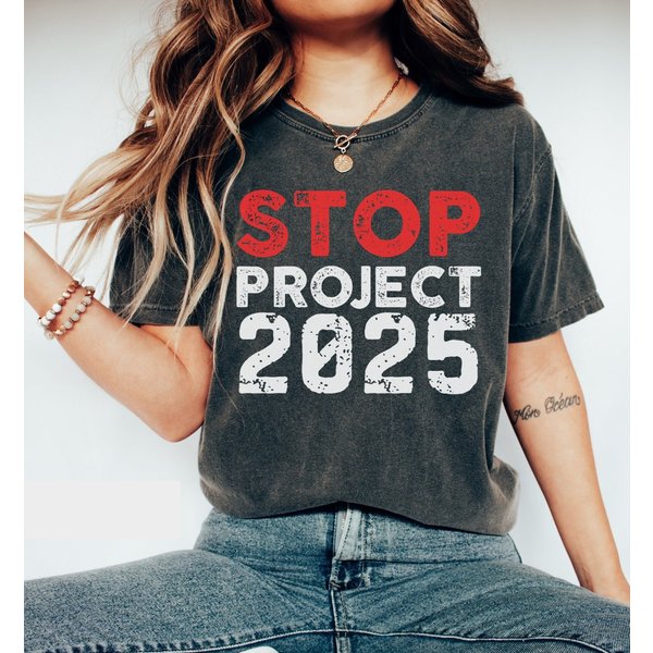 Stop Project 2025 Shirt, Vote Shirt, Anti Trump Shirt, Liberal Shirt-image