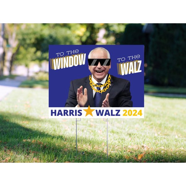 Harris Walz Yard Sign - "To The Windows.... To The Walz"-image