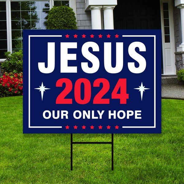 Jesus 2024 Yard Sign - Coroplast Visible Text Long Lasting Rust Free Jesus 2024 Sign-image