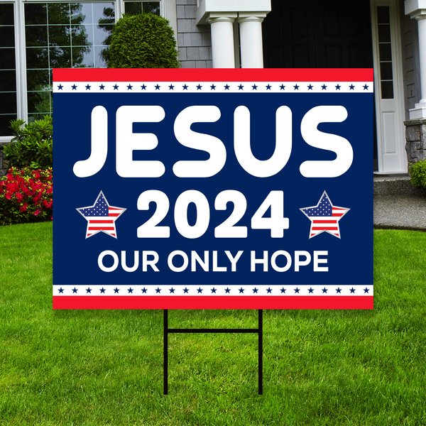 Jesus 2024 Yard Sign - Coroplast Visible Text Long Lasting Rust Free Jesus 2024 Sign-image