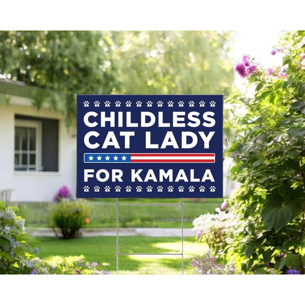 Kamala 2024 Yard Sign, Childless Cat Lady For Kamala-image