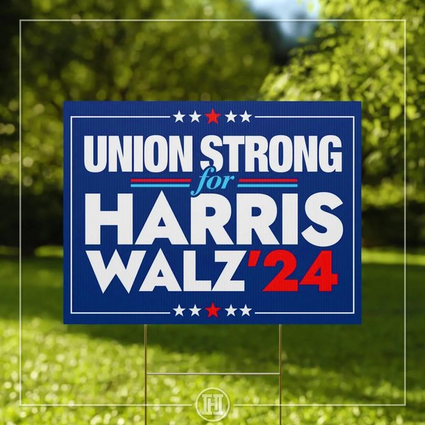 Union Strong For Harris Walz 2024 Yard Sign-image