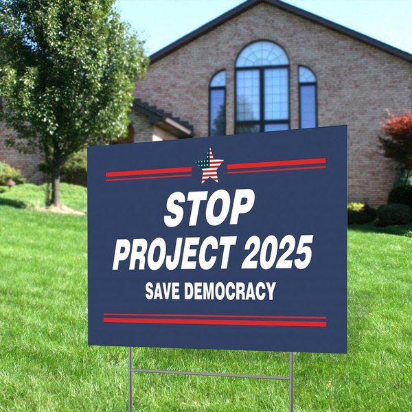 Stop Project 2025 Save Democracy Yard Sign, Political Yard Sign-image