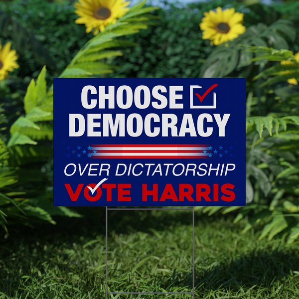 Choose Democracy Over Dictatorship Yard Sign,Anti Trump Sign-image