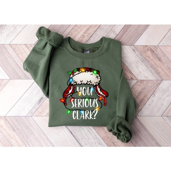 You Serious Clark Christmas Sweatshirt - Fun For Holiday Celebrations-image