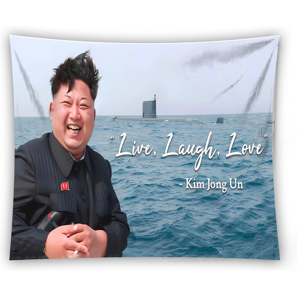 Kim Jong Un Live Laugh Love Tapestry-image