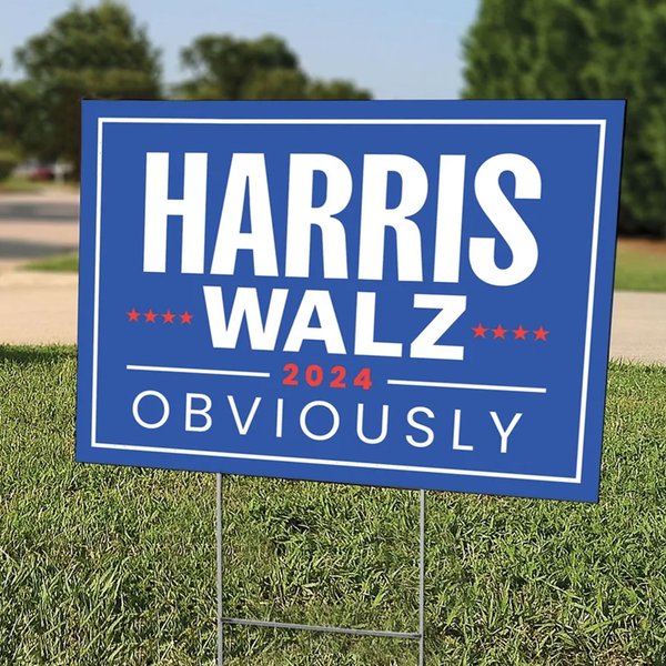 Harris Walz 2024 Obviously Sign - Presidential Election - Yard Lawn Sign-image