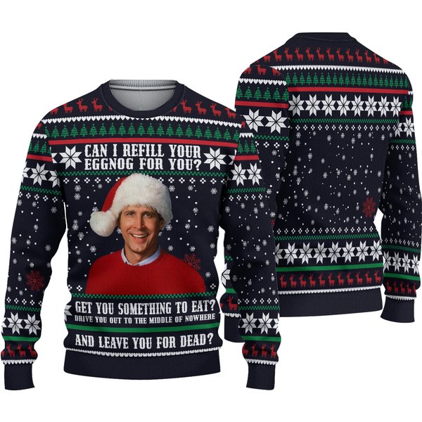 Can I Refill Your Eggnog For You, 80s Movie Ugly Christmas Vacation Sweater