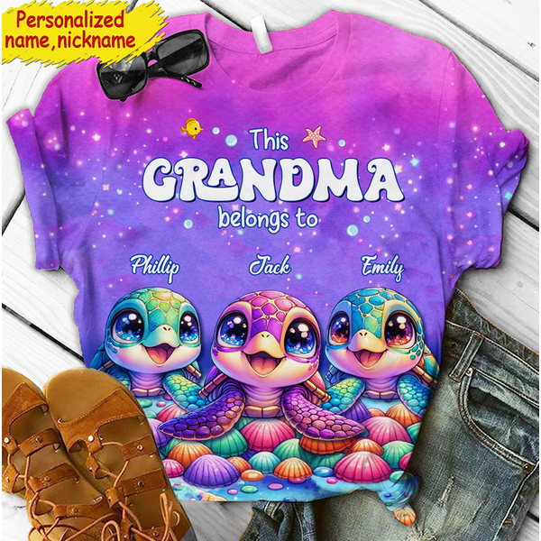 This Grandma Belongs To Colorful Turtle Personalized 3d T-shirt