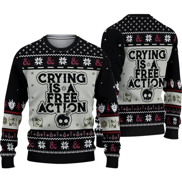 Dnd Crying Is A Free Action Ugly Sweater, Dungeons And Dragons Sweater