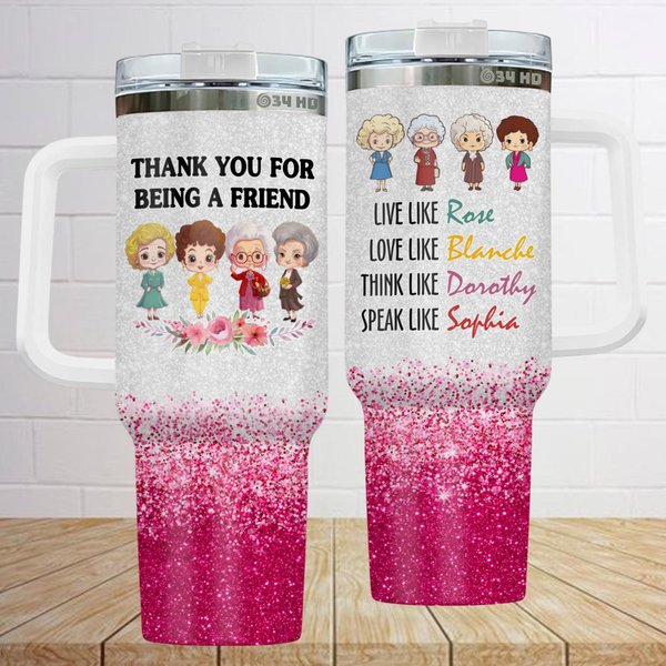 Stay Golden 40oz Tumbler, Stay Golden Insulated Tumbler, Thank You For Being A Friend Cup