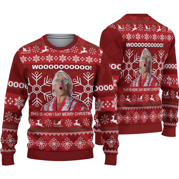This Is How I Say Merry Christmas Woooo! Ric Flairs Ugly Christmas Sweater-image